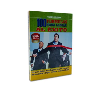 100 Fórmulas para Llegar al Exito