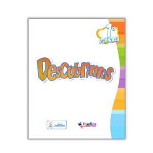 Libro Huellas 1° de primaria "Descubrimos"