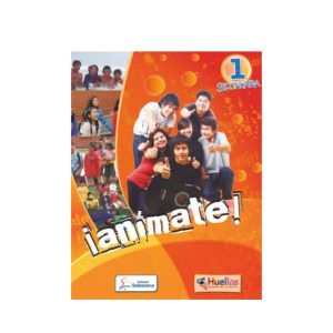 Libro Huellas 1° de secundaria "Anímate"