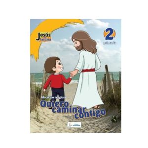 Educación Religiosa - 2° de primaria Jesús me fascina - Quiero caminar contigo
