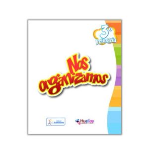 Libro Huellas 3° de primaria "Nos organizamos"