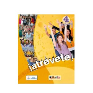 Libro Huellas 4° de secundaria ¡Atrévete!