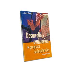 Desarrollo y evaluación de proyectos socioculturales