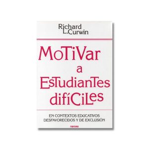 Motivar a estudiantes difíciles