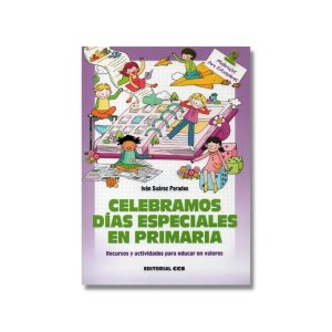 Celebramos días especiales en primaria