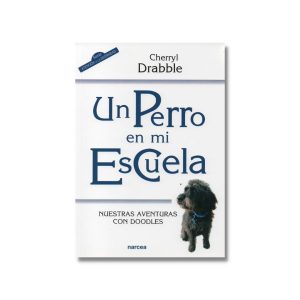 Un perro en mi escuela