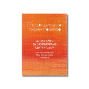 Acompañar en las periferias existenciales