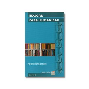 Educar para humanizar