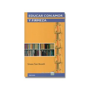 Educar con amor y firmeza