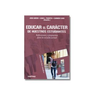 Educar el carácter de nuestros estudiantes