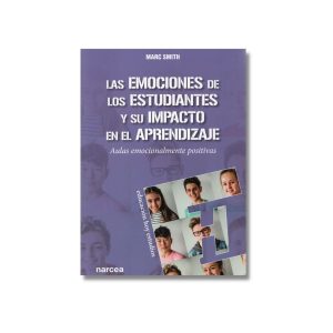 Las emociones de los estudiantes y su impacto en el aprendizaje