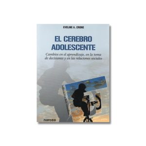 El cerebro adolescente: Cambios en el aprendizaje, en la toma de decisiones y en las relaciones sociales