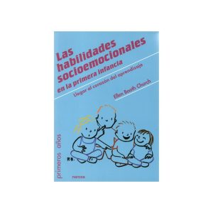 Las habilidades socioemocionales en la primera infancia