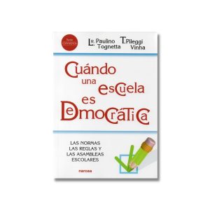 Cuándo una escuela es democrática