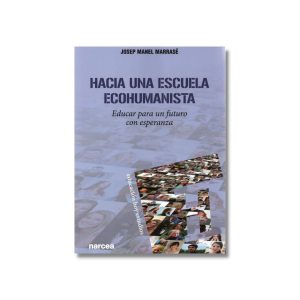 Hacia una escuela ecohumanista
