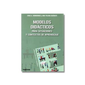 Modelos didácticos para situaciones y contextos de aprendizaje