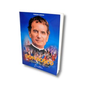 Don Bosco: La historia de un cura