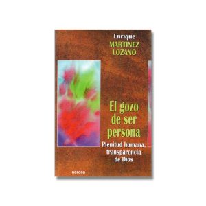 El gozo de ser persona