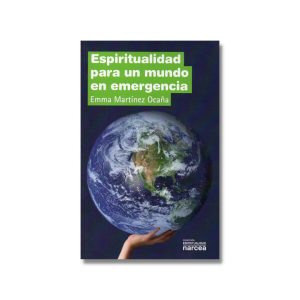 Espiritualidad en un mundo de emergencia