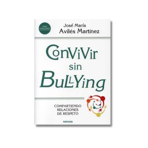 Convivir sin bullying