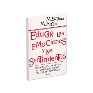 Educar las emociones y los sentimientos