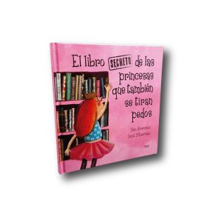 El libro secreto de las princesas que también se tiran pedos