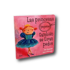 Las princesas (pequeñas) también se tiran pedos