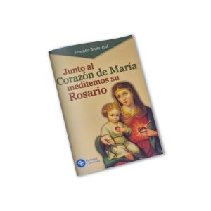 Junto al Corazón de María meditemos su Rosario