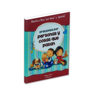 Oraciones por personas y cosas que pasan