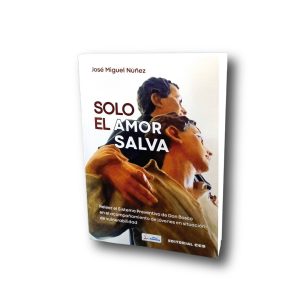 Solo el amor salva