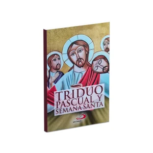 Triduo Pascual y Semana Santa